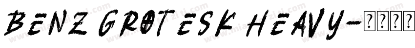 Benz Grotesk Heavy字体转换